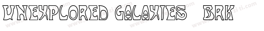Unexplored Galaxies -BRK-字体转换